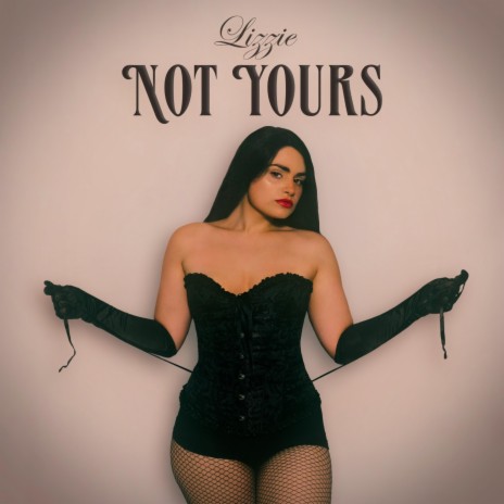 Not Yours | Boomplay Music