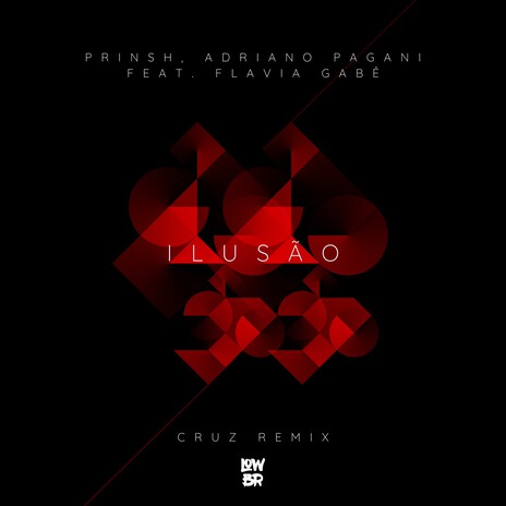 Ilusão (CRUZ LIVE Remix) ft. Adriano Pagani & Flavia Gabê | Boomplay Music