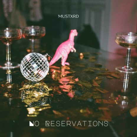 No Reservations | Boomplay Music