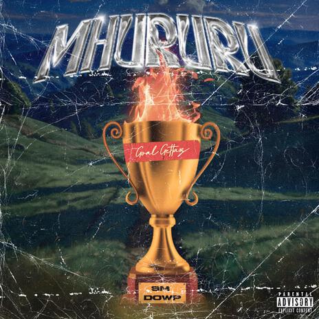 MHURURU (GOAL GETTERS) | Boomplay Music