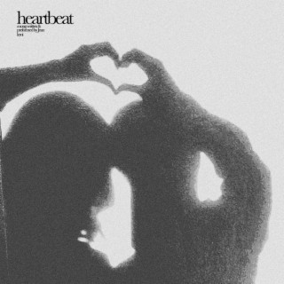 Heartbeat lyrics | Boomplay Music