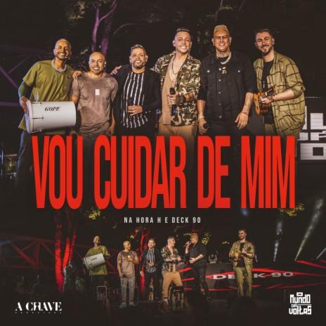 Vou Cuidar de Mim ft. Deck 90 | Boomplay Music