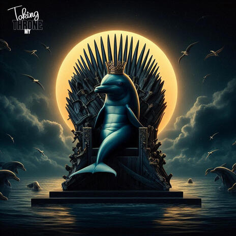 Taking my Throne | Boomplay Music