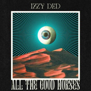 All The Good Horses (Album Version)