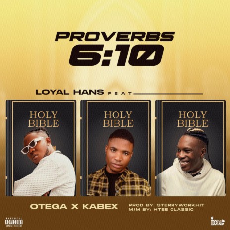 Proverbs 6:10 ft. Otega & kabex | Boomplay Music