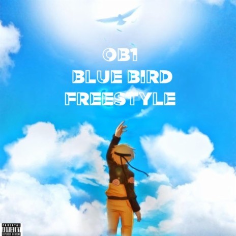 Blue Bird Freestyle