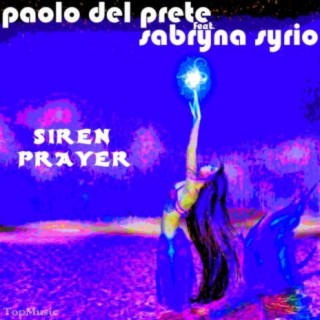 Siren prayer