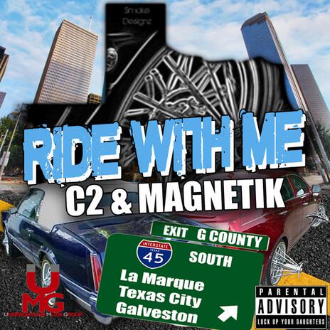 Ride With Me ft. Magnetik | Boomplay Music