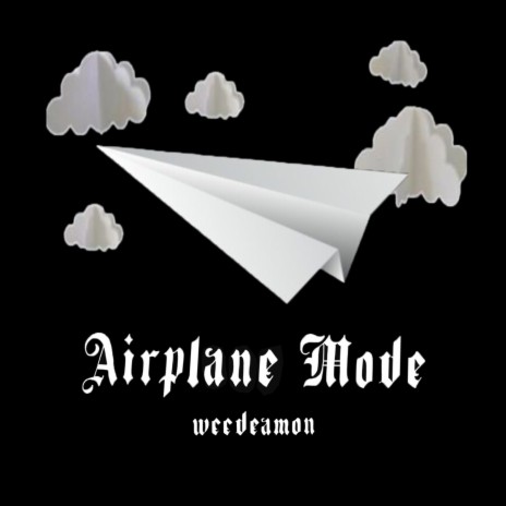 airplane mode | Boomplay Music