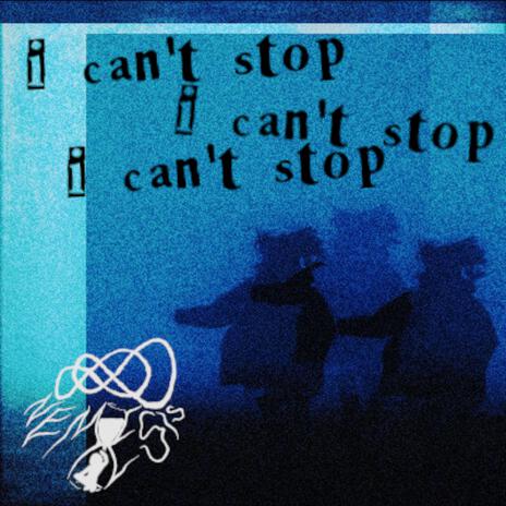 i cant stop (keep going) | Boomplay Music