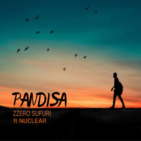 Pandisa ft. Nuclear | Boomplay Music