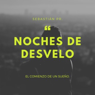 Noches de desvelo