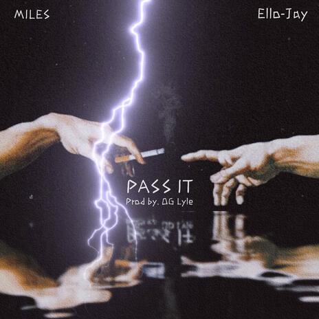 Pass It ft. Ello Jay | Boomplay Music