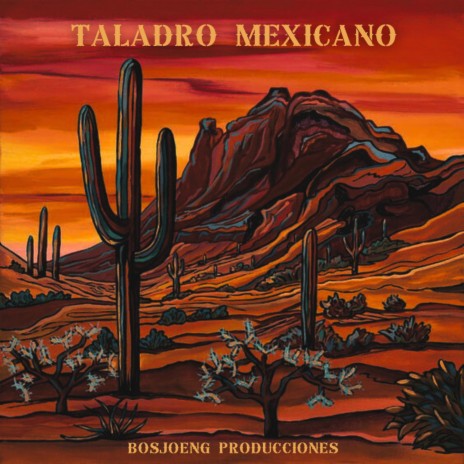 Taladro Mexicano