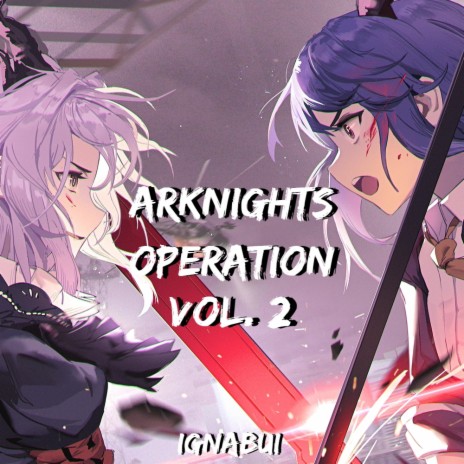 Arknights Operation, Vol. 2