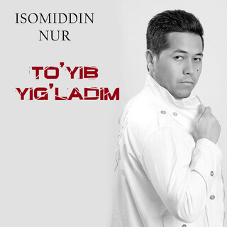 To'yib Yig'ladim