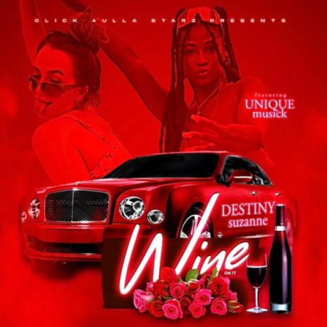 Wine On It ft. Unique Musick | Boomplay Music