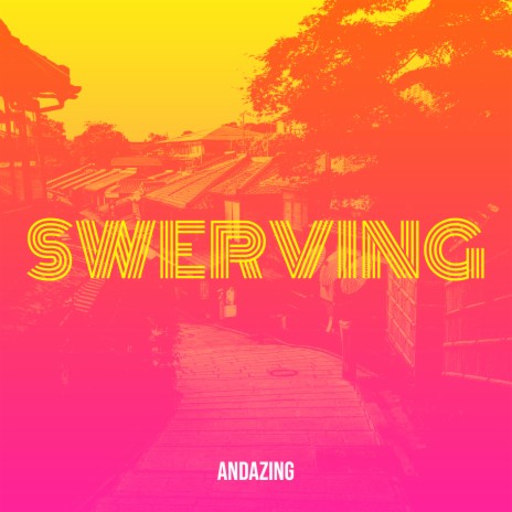 Swerving | Boomplay Music