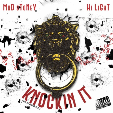 Knockin It ft. Hi Light | Boomplay Music