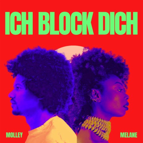 Ich block dich ft. Molley | Boomplay Music