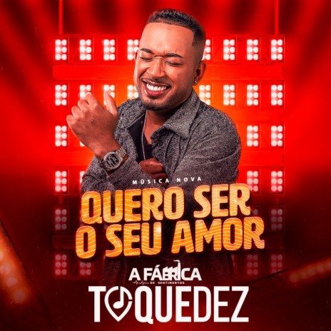 Quero ser o seu amor | Boomplay Music