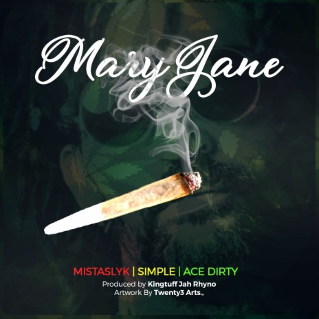 Mary Jane ft. Simple & Ace Dirty | Boomplay Music