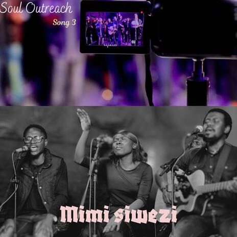 Mimi siwezi | Boomplay Music