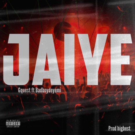 Jaiye ft. Badboydeyemi | Boomplay Music