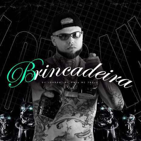 Brincadeira ft. MC GW & MC 7Belo | Boomplay Music