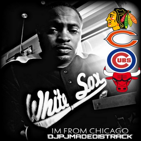 IM FROM CHICAGO | Boomplay Music