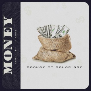 Money ft. Solar boy lyrics | Boomplay Music