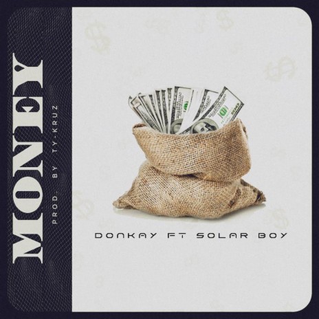 Money ft. Solar boy | Boomplay Music