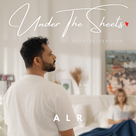 Under the Sheets (Reprise Version) | Boomplay Music