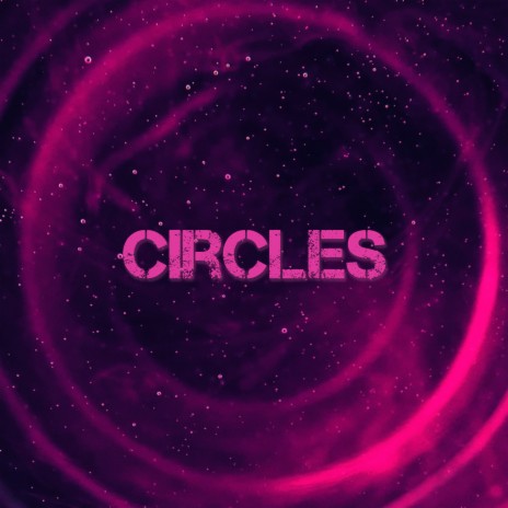 Circles | Boomplay Music