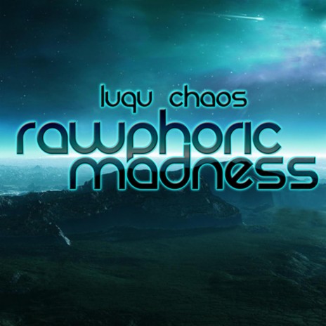 Rawphoric Madness | Boomplay Music