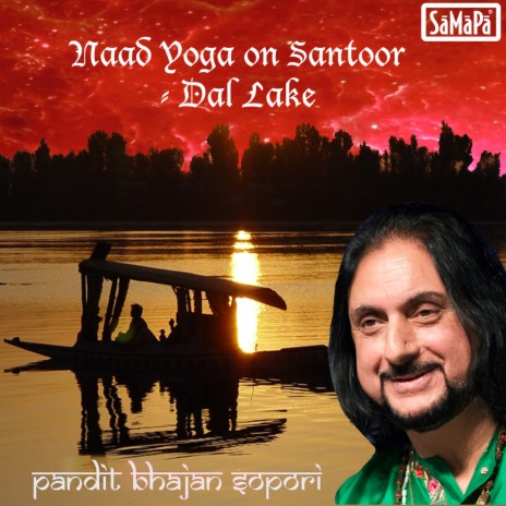 Dal Lake - Music Therapy (Naad Yoga on Santoor)
