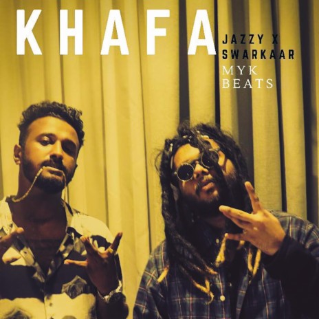 KHAFA (feat. Swarkaar) | Boomplay Music