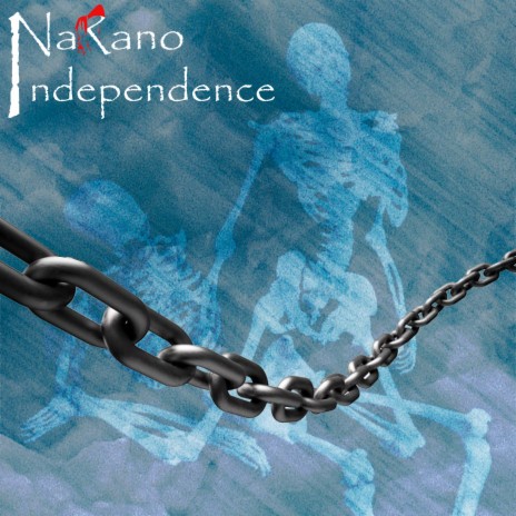 Independence (Unchained by Nature Remix)