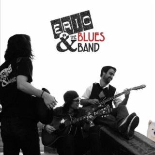 Eric and the Blues Band (Taylor's Version)