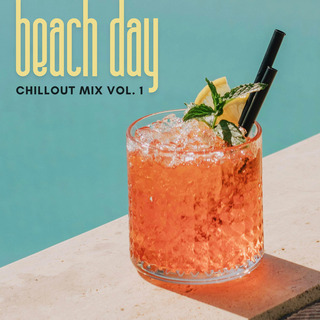 Beach Day Chillout Mix Vol. 1