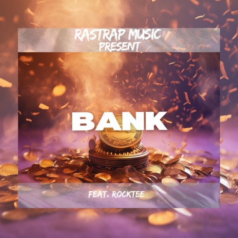 BANK ft. Rocktee | Boomplay Music