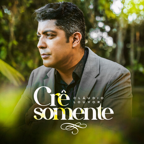 Crê Somente | Boomplay Music