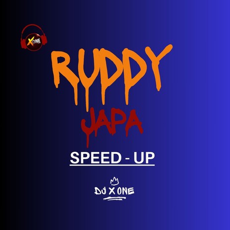 Ruddy JAPA SpeedUp | Boomplay Music