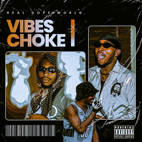 Vibes Choke | Boomplay Music