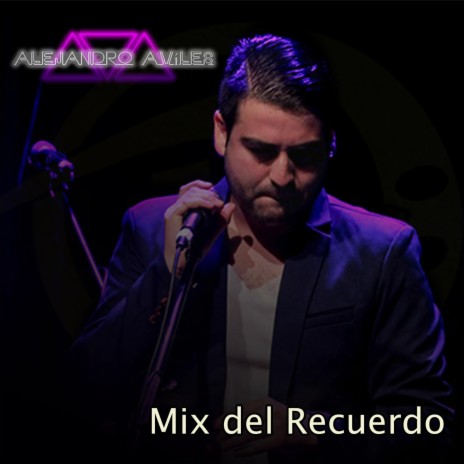 Mix del Recuerdo (Radio Edit) | Boomplay Music