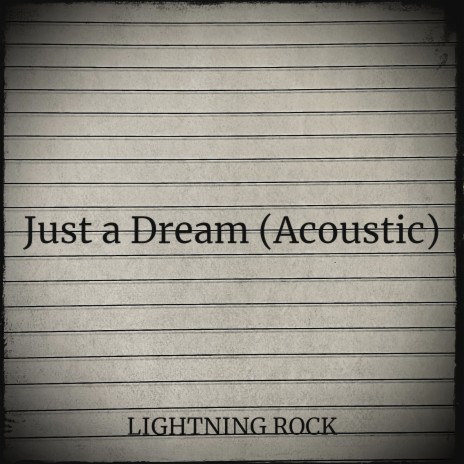 Just a Dream (Acoustic) | Boomplay Music