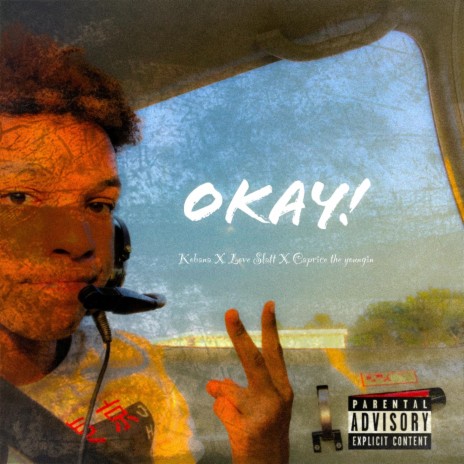 Okay! (feat. Love Slatt & Caprice the New Youngin') | Boomplay Music
