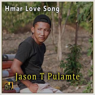 Hmar Love Song