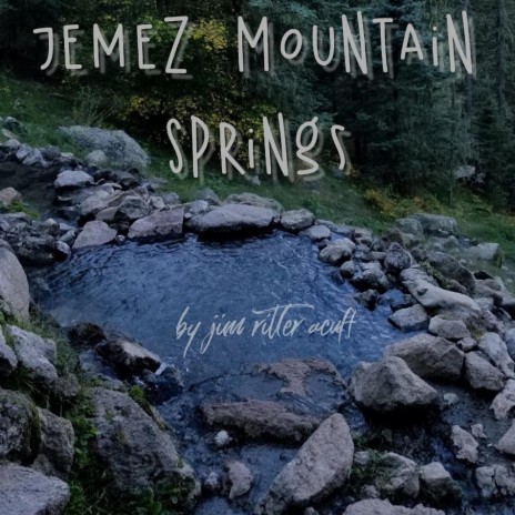 Jemez Mountain Springs | Boomplay Music