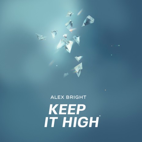 Keep It High | Boomplay Music